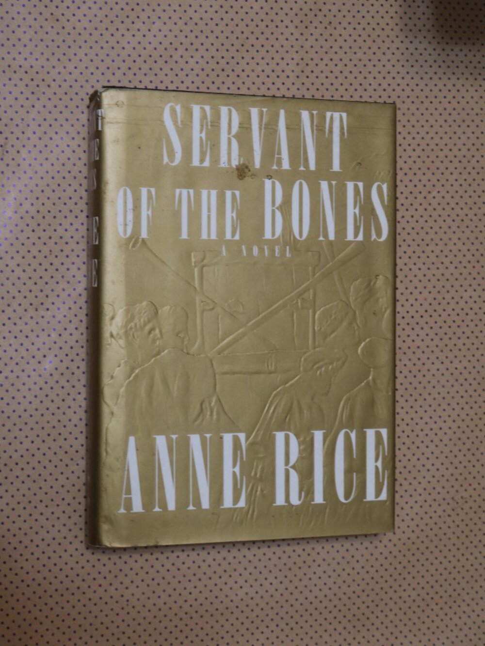 Anne Rice Servant of the Bones Book